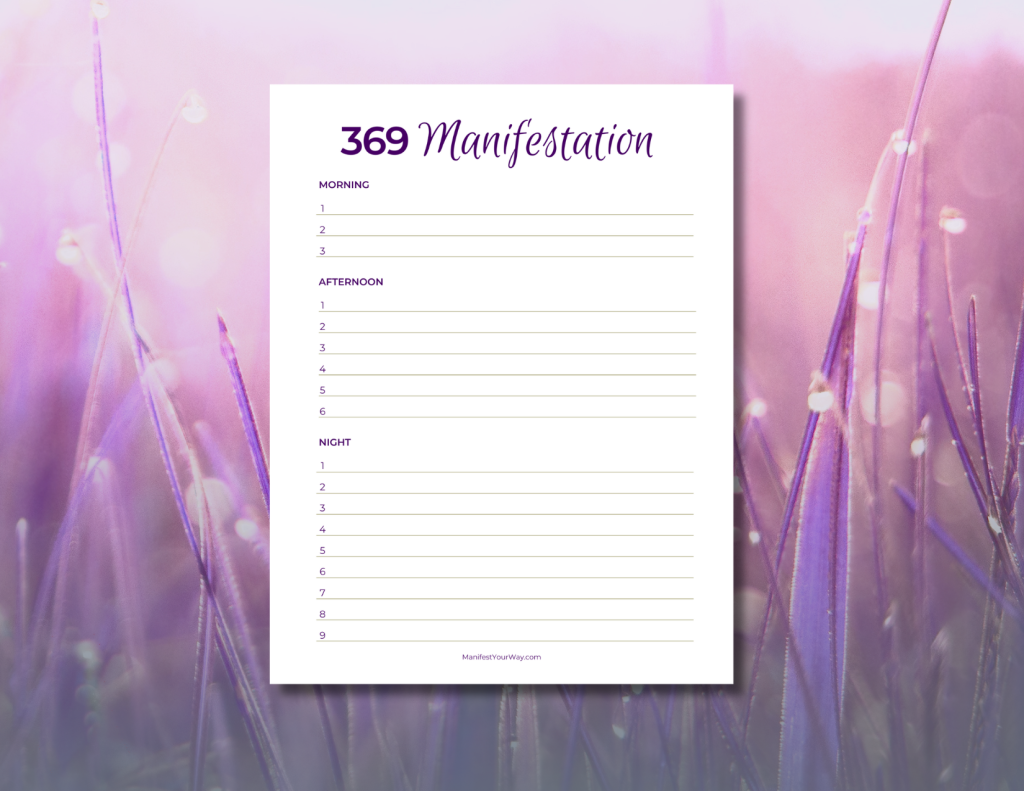 A 369 Manifestation Sheet to amplify your intentions and bring your dreams to life through structured scripting.