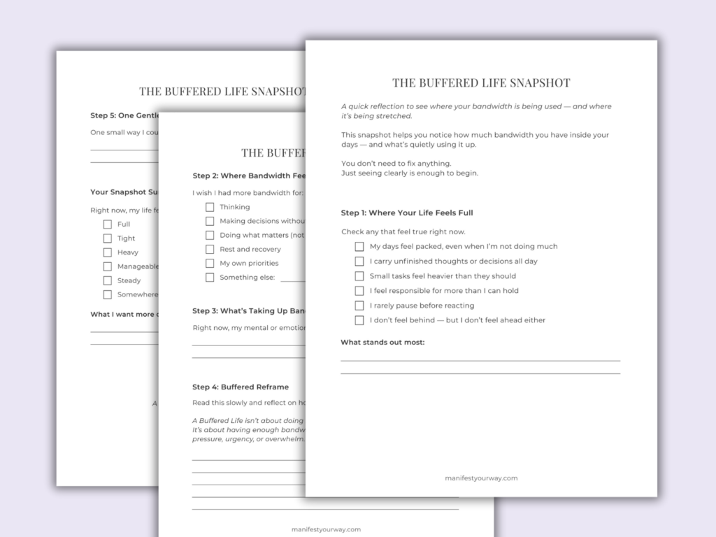 A buffered life for intentional living