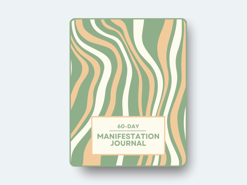 60-day manifestation journal to help you turn clarity into action through daily reflection.